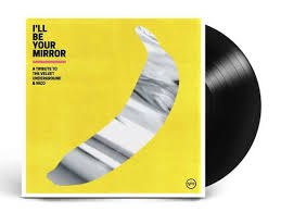 Various Artists - I'll Be Your Mirror A Tribute To The Velvet Underground & Nico ryhmässä -Start Vinyl @ Bengans Skivbutik AB (5580456)