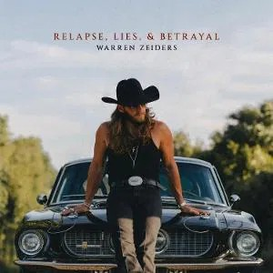 Warren Zeiders - Relapse, Lies, & Betrayal ryhmässä Övrigt / @ Bengans Skivbutik AB (5580558)