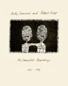 Summers Andy And Fripp Robert - Complete Recordings 1981-1984 (3 Cd ryhmässä CD @ Bengans Skivbutik AB (5580586)