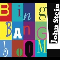 John Stein - Bing Bang Boom ryhmässä CD / Jazz @ Bengans Skivbutik AB (5580672)