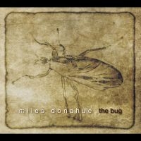 Miles Donahue - The Bug ryhmässä CD @ Bengans Skivbutik AB (5580707)