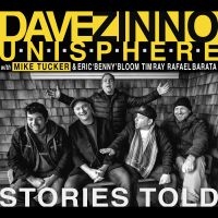 Dave Zinno Unisphere - Stories Told ryhmässä CD @ Bengans Skivbutik AB (5580722)