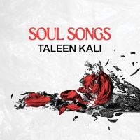 Taleen Kali - Soul Songs ryhmässä CD @ Bengans Skivbutik AB (5580767)