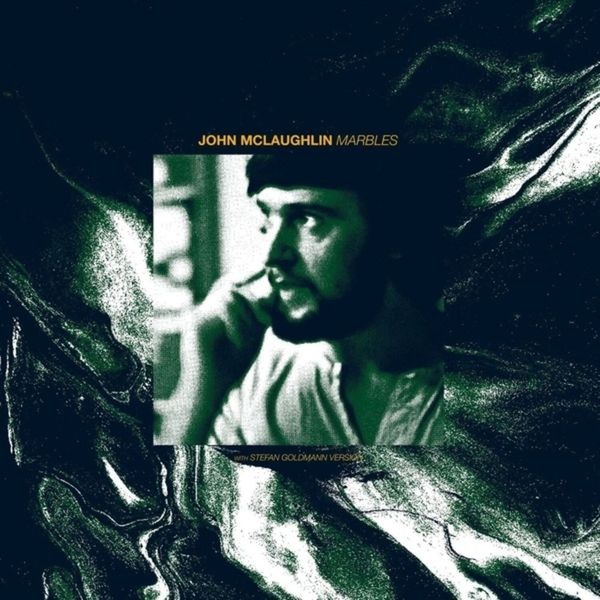 John McLaughlin - Marbles (W/ Stefan Goldmann Version) ryhmässä VINYYLI / Pop-Rock @ Bengans Skivbutik AB (5580809)