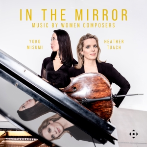 Heather Tuach Yoko Misumi - In The Mirror - Music By Women Comp ryhmässä ME SUOSITTELEMME / Perjantain julkaisut / 2025-04-04 @ Bengans Skivbutik AB (5581615)