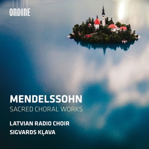 Felix Mendelssohn - Sacred Choral Works ryhmässä ME SUOSITTELEMME / Perjantain julkaisut / 2025-04-04 @ Bengans Skivbutik AB (5581627)
