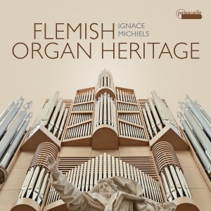 Ignace Michiels - Flemish Organ Heritage ryhmässä CD @ Bengans Skivbutik AB (5581647)