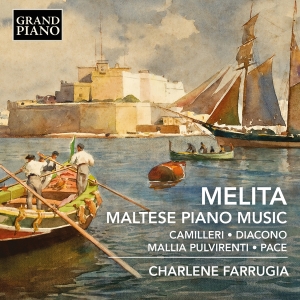 Charlene Farrugia - Melita - Maltese Piano Music ryhmässä ME SUOSITTELEMME / Perjantain julkaisut / 2025-04-11 @ Bengans Skivbutik AB (5581663)