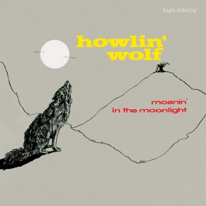 Howlin' Wolf - Moanin' In The Moonlight ryhmässä VINYYLI / Importnyheter / Blues,Jazz @ Bengans Skivbutik AB (5581995)