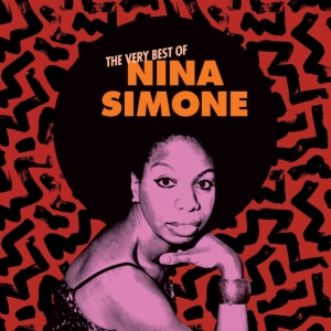 Nina Simone - The Very Best Of Nina Simone ryhmässä ME SUOSITTELEMME / Perjantain julkaisut / 2025-03-07 @ Bengans Skivbutik AB (5581996)