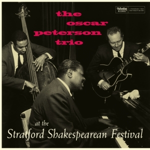 The Oscar Peterson Trio - At The Stratford Shakespearean Festival ryhmässä ME SUOSITTELEMME / Perjantain julkaisut / 2025-03-14 @ Bengans Skivbutik AB (5582001)
