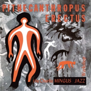 Charles Mingus - Pithecanthropus Erectus ryhmässä VINYYLI / Jazz @ Bengans Skivbutik AB (5582005)