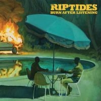 Riptides The - Burn After Listening (Blue Vinyl Lp ryhmässä ME SUOSITTELEMME / Perjantain julkaisut / 2025-04-25 @ Bengans Skivbutik AB (5582021)