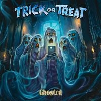 Trick Or Treat - Ghosted (Digipack) ryhmässä ME SUOSITTELEMME / Perjantain julkaisut / 2025-04-25 @ Bengans Skivbutik AB (5582035)