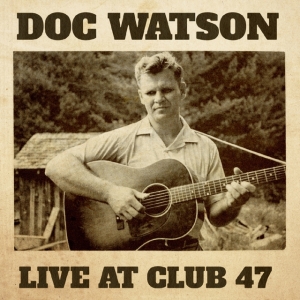 Watson Doc - Live At Club 47 ryhmässä VINYYLI / Country @ Bengans Skivbutik AB (5582040)