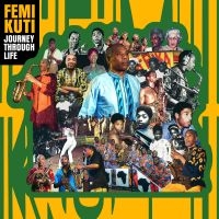 Kuti Femi - Journey Through Life ryhmässä ME SUOSITTELEMME / Perjantain julkaisut / 2025-04-25 @ Bengans Skivbutik AB (5582047)