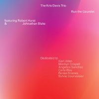 Davis Kris Trio - Run The Gauntlet ryhmässä CD / Kommande / Jazz @ Bengans Skivbutik AB (5582115)