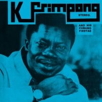 K. Frimpong & His Cubano Fiestas - K. Frimpong & His Cubano Fiestas (B ryhmässä VINYYLI @ Bengans Skivbutik AB (5582275)