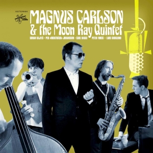 Magnus Carlson - Magnus Carlson & The Moon Ray ryhmässä Korr_grupp /  @ Bengans Skivbutik AB (5582299)