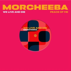 Morcheeba - We Live And Die / Peace Of Me(Rsd2025) ryhmässä VINYYLI @ Bengans Skivbutik AB (5582316)