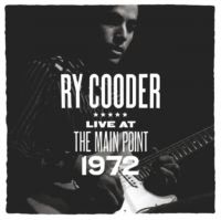 Cooder Ry - The Main Point-Live 1972 (Rsd 2025) ryhmässä ME SUOSITTELEMME / Record Store Day / RSD 2025 @ Bengans Skivbutik AB (5582353)