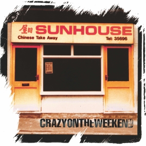 Sunhouse - Crazy On The Weekend(Rsd2025) ryhmässä Korr_grupp /  @ Bengans Skivbutik AB (5582385)