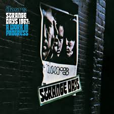 The Doors - Strange Days 1967 – A Work In Progress(Rsd2025) ryhmässä Korr_grupp /  @ Bengans Skivbutik AB (5582402)