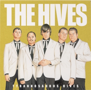 The Hives - Tyrannosaurus Hives (Colored Vinyl)(Rsd2025) ryhmässä Korr_grupp /  @ Bengans Skivbutik AB (5582404)