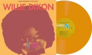 Willie Dixon - What Happened To My Blues ryhmässä ME SUOSITTELEMME / Record Store Day / RSD 2025 @ Bengans Skivbutik AB (5582451)