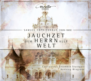 Samuel Capricornus - Jauchzet Dem Herrn Alle Welt ryhmässä CD / Klassiskt @ Bengans Skivbutik AB (5582495)