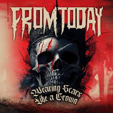 From Today - Wearing Scars Like A Crown (Lipstick Red Vinyl)  (Rsd2025) ryhmässä VINYYLI @ Bengans Skivbutik AB (5582581)