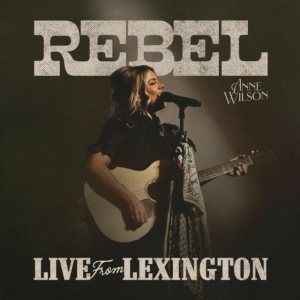 Wilson Anne - Rebel (Live From Lexington)  (Rsd2025) ryhmässä VINYYLI @ Bengans Skivbutik AB (5582665)