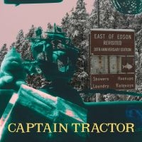 Captain Tractor - East Of Edson ryhmässä ME SUOSITTELEMME / Perjantain julkaisut / 2025-04-11 @ Bengans Skivbutik AB (5583128)