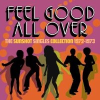 Various Artists - Feel Good All Over - The Sunshot Si ryhmässä ME SUOSITTELEMME / Perjantain julkaisut / 2025-04-11 @ Bengans Skivbutik AB (5583174)