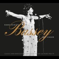 Bassey Shirley - Dame Shirley Bassey - The Singer (C ryhmässä ME SUOSITTELEMME / Perjantain julkaisut / 2025-04-18 @ Bengans Skivbutik AB (5583176)