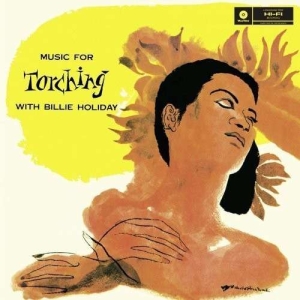 Billie Holiday - Music For Torching ryhmässä VINYYLI @ Bengans Skivbutik AB (5583555)
