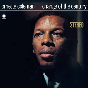 Ornette Coleman - Change Of The Century ryhmässä VINYYLI / Jazz @ Bengans Skivbutik AB (5583556)