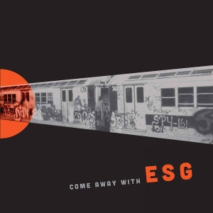 Esg - Come Away With Esg (Indie Exclusive ryhmässä VINYYLI @ Bengans Skivbutik AB (5584047)
