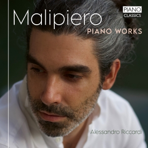 Malipiero G F - Piano Works ryhmässä ME SUOSITTELEMME / Perjantain julkaisut / 2025-04-18 @ Bengans Skivbutik AB (5584112)