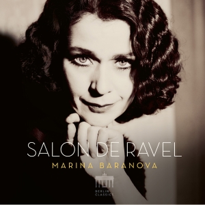 Marina Baranova - Salon De Ravel ryhmässä ME SUOSITTELEMME / Perjantain julkaisut / 2025-04-18 @ Bengans Skivbutik AB (5584114)