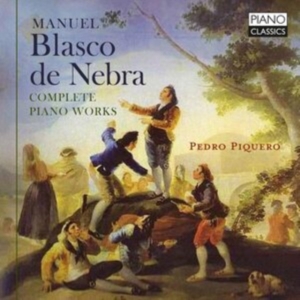 Manuel Blasco De Nebra - Complete Piano Works ryhmässä CD @ Bengans Skivbutik AB (5584117)