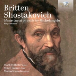 Britten & Shostakovich - Music Based On Texts By Michelangel ryhmässä CD @ Bengans Skivbutik AB (5584124)