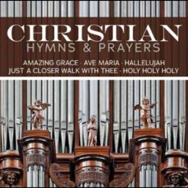 Various Artists - Christian Hymns & Prayers ryhmässä CD / Pop-Rock @ Bengans Skivbutik AB (5584135)