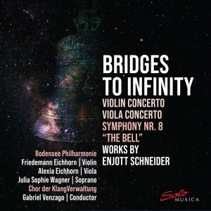 Enjott Schneider - Bridges To Infinity ryhmässä ME SUOSITTELEMME / Perjantain julkaisut / 2025-04-18 @ Bengans Skivbutik AB (5584288)