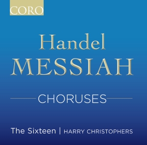 Handel G F - Messiah Choruses ryhmässä ME SUOSITTELEMME / Perjantain julkaisut / 2025-04-18 @ Bengans Skivbutik AB (5584308)