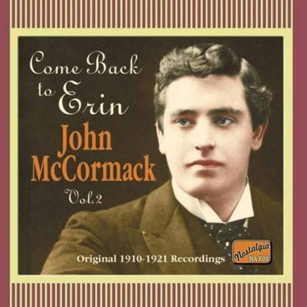 John McCormack - Come Back To Erin ryhmässä CD / Dansband/ Schlager @ Bengans Skivbutik AB (558443)