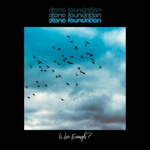 Stone Foundation - Is Love Enough? ryhmässä VINYYLI @ Bengans Skivbutik AB (5584457)