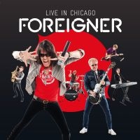 Foreigner - Live In Chicago ryhmässä ME SUOSITTELEMME / Perjantain julkaisut / 2025-04-11 @ Bengans Skivbutik AB (5584518)