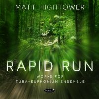 Matt Hightower - Rapid Run: Works For Tuba-Euphonium ryhmässä CD @ Bengans Skivbutik AB (5584562)