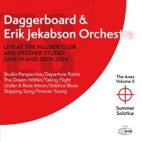 Daggerboard & Erik Jekabson Orchest - The Axes Volume Ii: Summer Solstice ryhmässä ME SUOSITTELEMME / Perjantain julkaisut / 2025-03-21 @ Bengans Skivbutik AB (5584589)